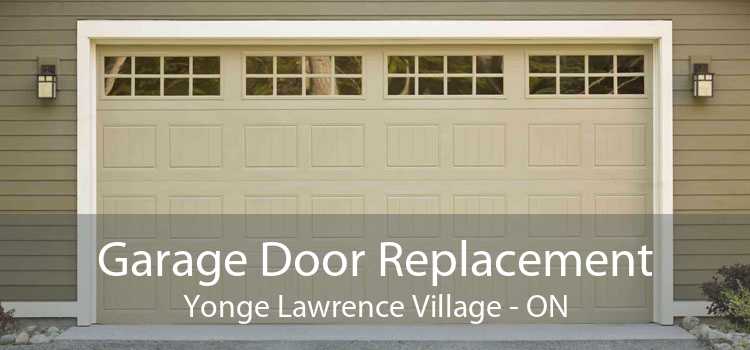 Garage Door Replacement Yonge Lawrence Village - ON